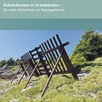 Schutzbauten in Graubünden