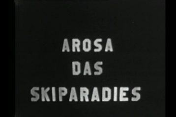 Arosa das Skiparadies (um 1930)