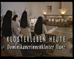 Klosterleben heute 1 (1993)